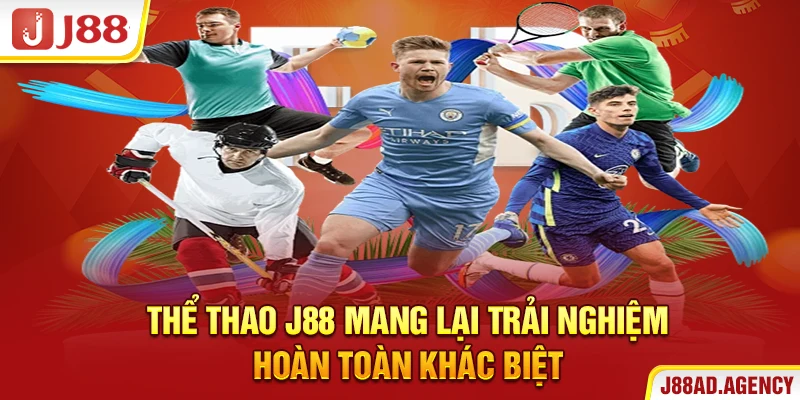 Thể Thao J88 mang lại trải nghiệm hoàn toàn khác biệt