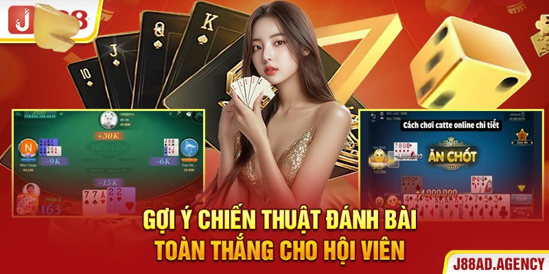 Gợi ý chiến thuật đánh bài toàn thắng cho hội viên